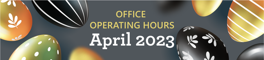 Office Operating Hours April 2023